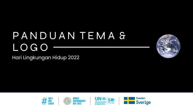 Ini Panduan Tema dan Logo Hari Lingkungan Hidup Sedunia 2022