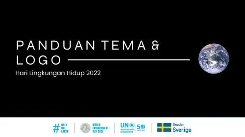 Ini Panduan Tema dan Logo Hari Lingkungan Hidup Sedunia 2022
