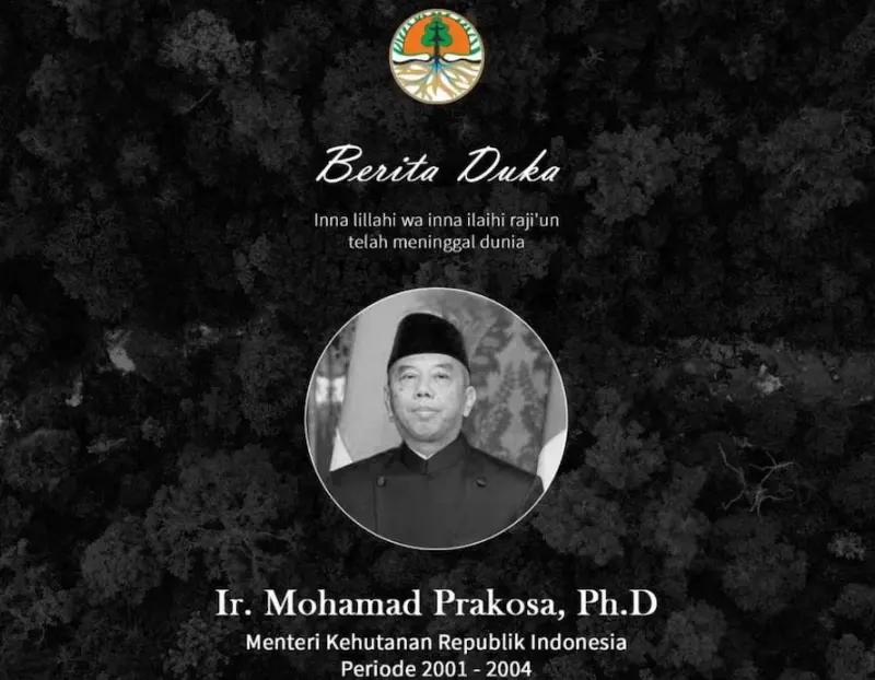 KLHK Berduka, Mantan Menhut Mohammad Prakosa Meninggal Dunia, Ini Profilnya!