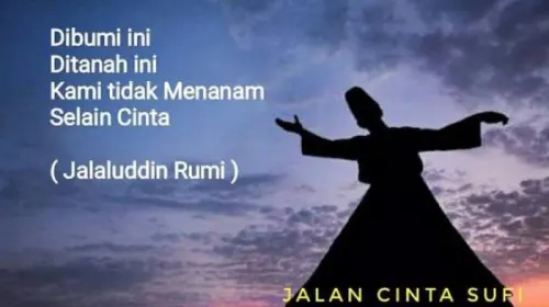 Merenungi 3 Puisi Jalaluddin Rumi yang Berdiksi Alam