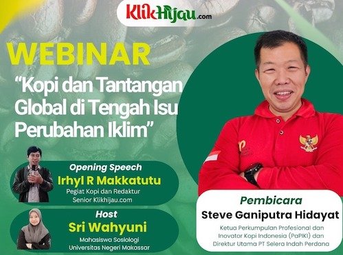 Webinar Klikhijau Series III Bahas Kopi dan Tantangan Global di Tengah Krisis Iklim