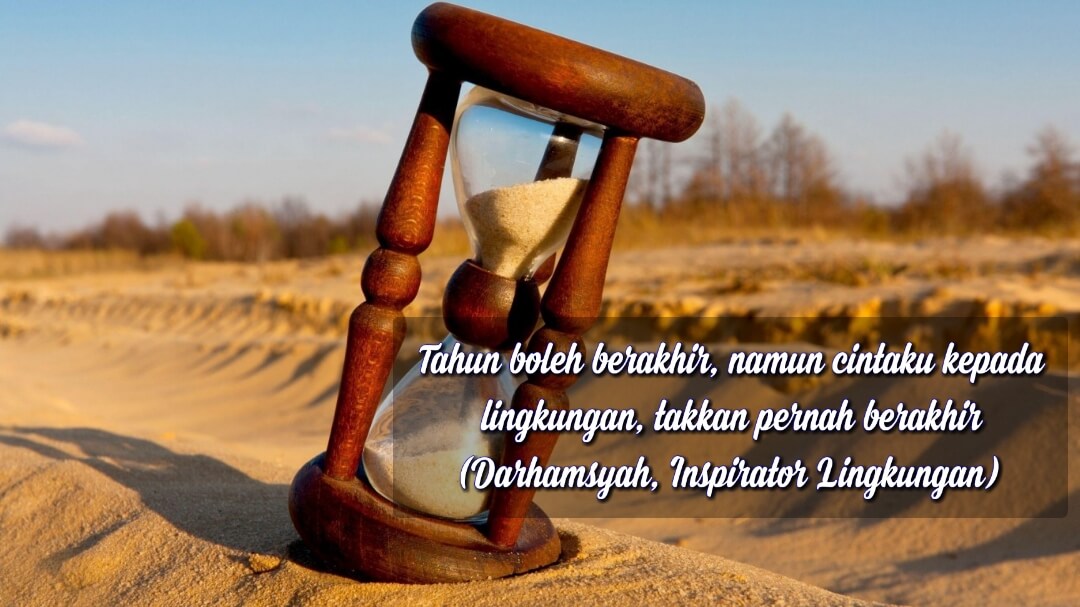Quote Inspiratif Darhamsyah, Kepala Pusat P3E Suma KLHK RI