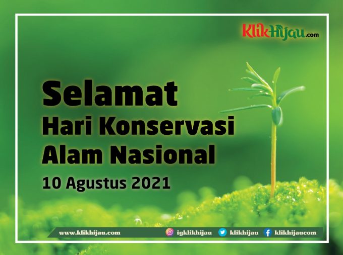 Selamat Hari Konservasi Alam Nasional (HKAN), Kita Jaga Ekosistem Indonesia